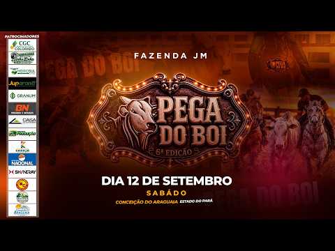 📍 ▶️ 6ª EDIÇÃO PEGA DO BOI   12/09/2026 - Conceição do Araguaia -PA 02