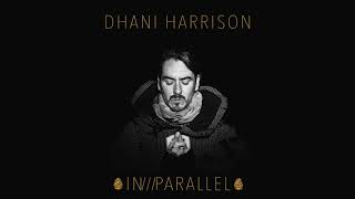 Dhani Harrison - The Light Under The Door [Audio]