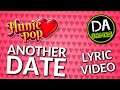 HUNIEPOP SONG (ANOTHER DATE) LYRIC VIDEO ...