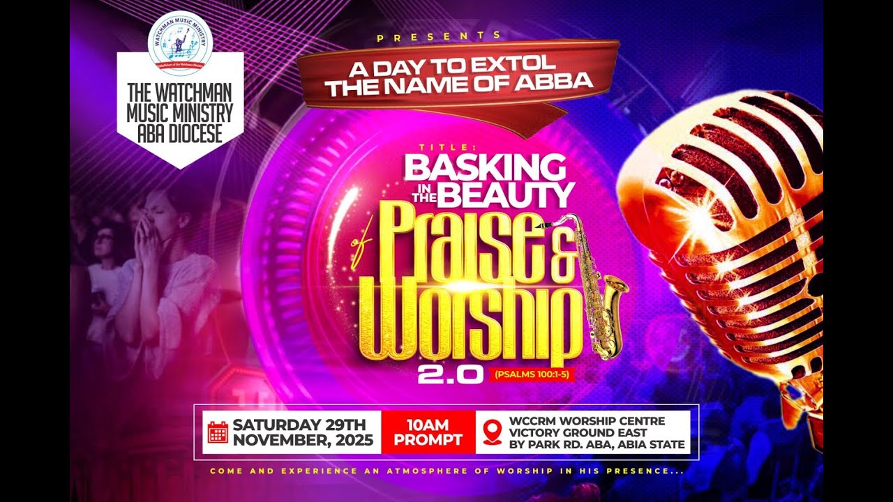 Watchman Music Ministry, Aba Diocese for Basking in the Beauty of Praise & Worship 2.0