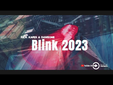 Rick Kardi & DaweOne - Blink 2023