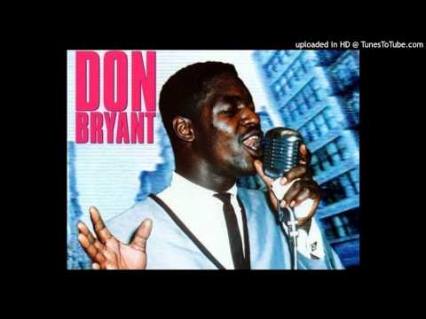 Don Bryant  -  Just A Touch Of Your Hand