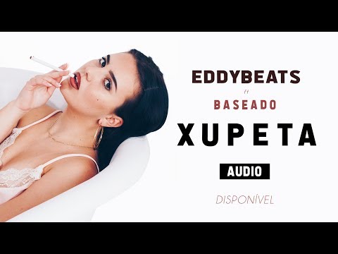 Dj Xupeta ft Dj EddyBeatz   Baseado remix 2018 Afro House