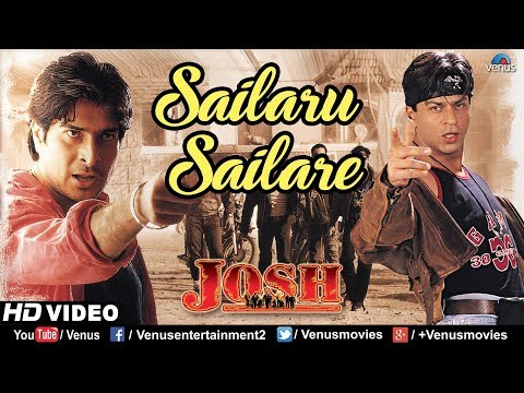 Sailaru Sailare - HD VIDEO | Shah Rukh Khan & Sharad Kapoor | Josh | Ishtar Music