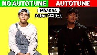 PRETTYMUCH - Phases. AUTOTUNE vs NO AUTOTUNE.