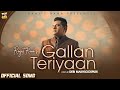 Gallan Teriyaan Official Video Ranjit Rana Debi Makhsoospuri Sad Song New Punjabi Song 2025