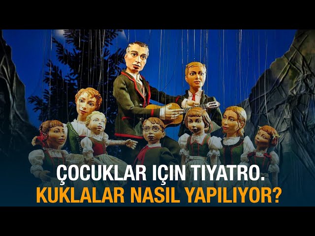 Çocuklar için tiyatro. Kuklalar nasıl yapılıyor?