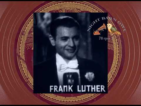 Lonesome And Blue 1930 Willie Creager Orchestra v  Frank Luther