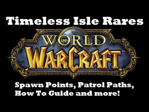Timeless Isle Rares Guide WoW MoP Locations for all Rare Mobs!
