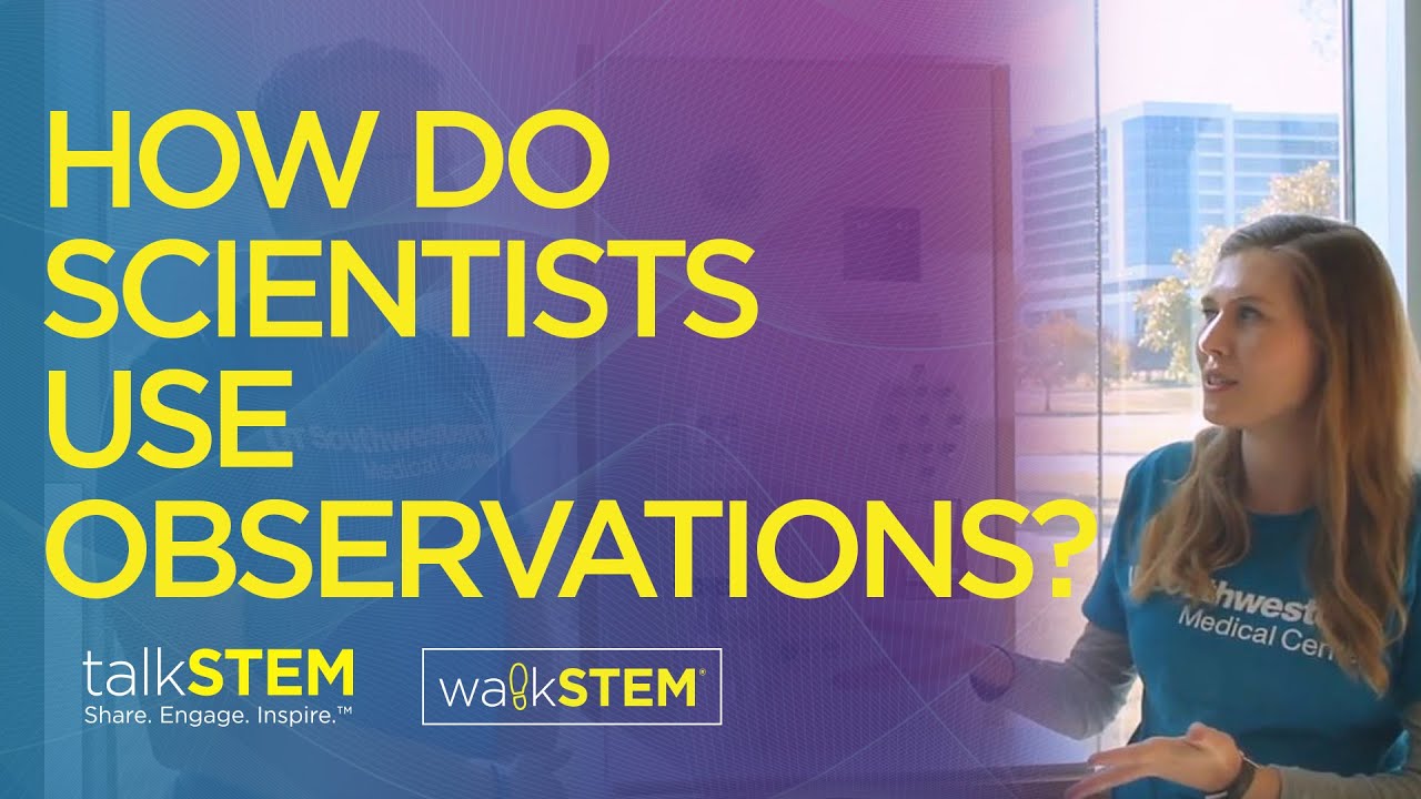How do Scientists use Observations?
