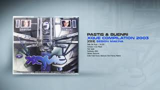 💽 XQUE Compilation 2003 [CD3] 🎧PASTIS & BUENRI