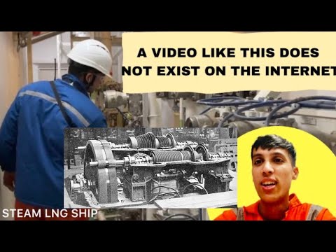 Steam Propelled LNG Carrier explained under 6 mins.