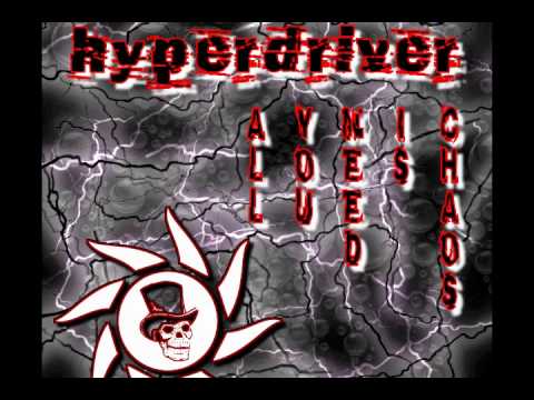 DTRASH185 - HYPERDRIVER - All You Need Is Chaos (Full Album)