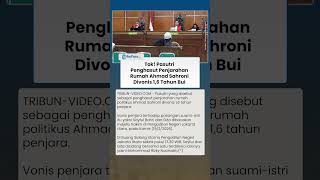 Pasutri Penghasut Penjarahan Rumah Ahmad Sahroni Divonis 1,6 Tahun Bui