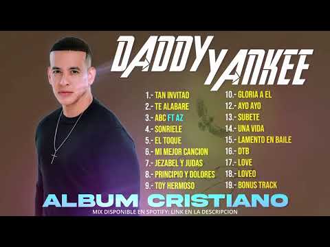 Daddy Yankee - Album Cristiano "Lamento En Baile" 2025