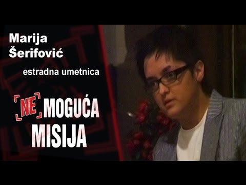 Nemoguća misija - Marija Šerifović