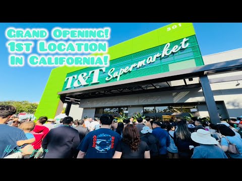 Grand Opening First Location T&T Supermarket In San Jose California!