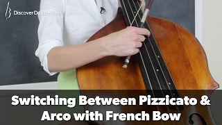 Switching Between Pizz & Arco (French Bow) - Double Bass Lesson