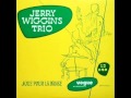 Gerald Wiggins Trio - Have You Met Miss Jones?