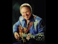 Why Me Lord- Roy Clark