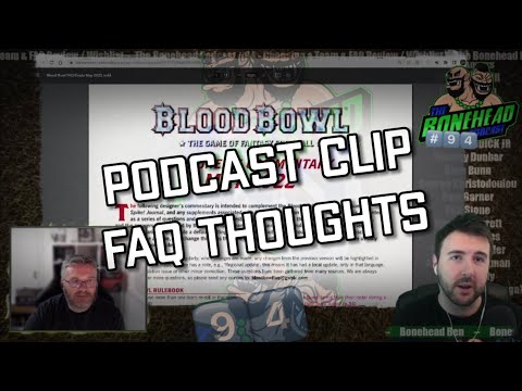 Blood Bowl May FAQ Thoughts | Bonehead Podcast #94 Clip (28/5/22)