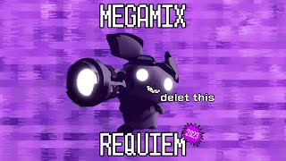 Megamix Reqiuem (2023 Mix)