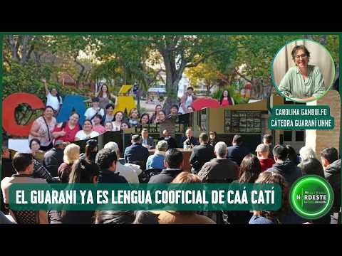 EL GUARANI YA ES LENGUA COOFICIAL DE CAÁ CATÍ
