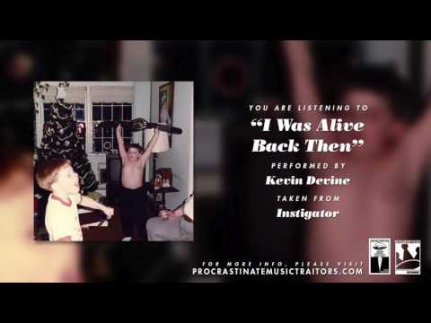 Video thumbnail for I Was Alive Back Then