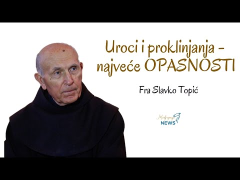 Uroci i proklinjanja, najveće OPASNOSTI - Fra Slavko Topić