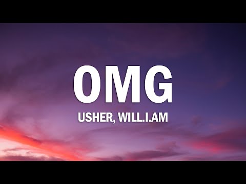 Usher - OMG (Lyrics) ft. will.i.am