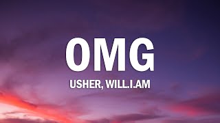 Usher - OMG (Lyrics) ft. will.i.am