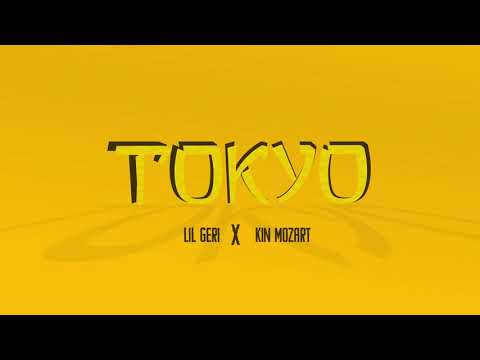 Lil Geri x Kin Mozart - Tokyo