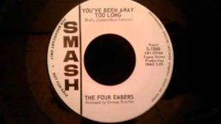 Four Embers - You've Been Away Too Long - Bronx Doo Wop / Northern Soul Crossover