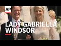 Lady Gabriella Windsor Arriving At Wedding, Leaving With Groom Thomas Kingston