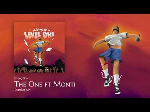 Danito AP - The One ft Monti (Official Audio)