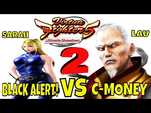 VF5US- C-MONEY VS BLACK ALERT 2! (Lau Chan VS Sarah Bryant Matches, FGC, Gaming)