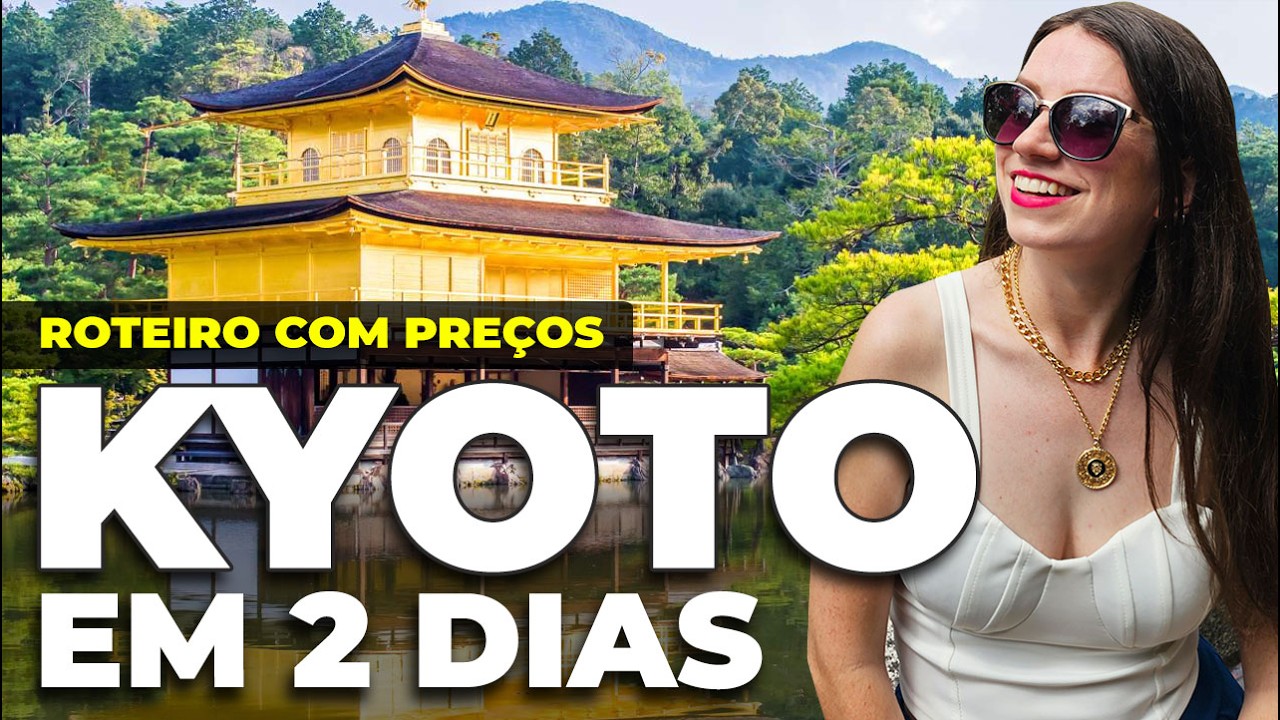 O QUE FAZER em KYOTO | ROTEIRO 2 DIAS com preços e dicas de viagem