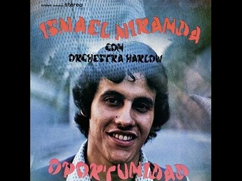 download lagu mp3 mp4 Salsa Ismael Miranda Con La Orquesta Harlow Oportunidad 1972, download mp3 Salsa Ismael Miranda Con La Orquesta Harlow Oportunidad 1972 free download mp3, download mp3 Salsa Ismael Miranda Con La Orquesta Harlow Oportunidad 1972
