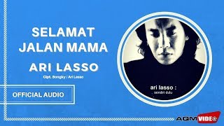 Download lagu Ari Lasso - Selamat Jalan Mama | Audio mp3 Download lagu Ari Lasso - Selamat Jalan Mama | Audio mp3