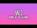 Samurai Jay, Vito Salamanca - Halo