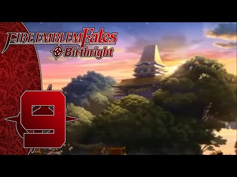 Fire Emblem Fates: Birthright(3DS)[Blind] Part 9 (Welcome to Izumo)