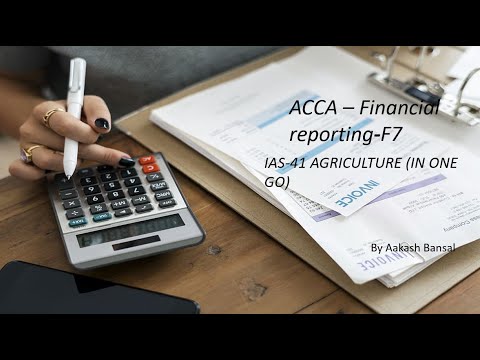 ACCA F7-FR-Financial Reporting-IAS 41 Agriculture(IN ONE GO)-with detailed notes & Ques solving