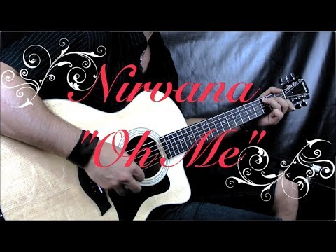 Nirvana (Unplugged) - "Oh Me" - Acoustic Guitar Lesson (w/Tabs)