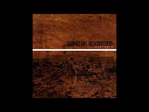 Sobras del Descontento - Desierto LP 2016 [Full Album]