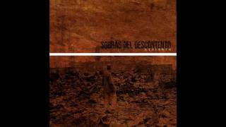 Sobras del Descontento - Desierto LP 2016 [Full Album]