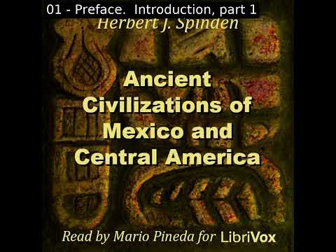 Ancient Civilizations of Mexico and Central America, by Herbert J. Spinden by Herbert Spinden