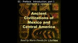 Ancient Civilizations of Mexico and Central America, by Herbert J. Spinden by Herbert Spinden