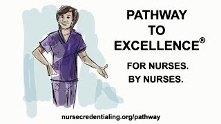 Introduce Your Nursing Team to Pathway to Excellence
