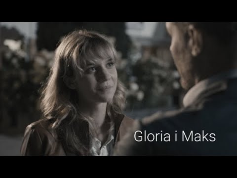 GLORIA I MAKS || Na dobre i na złe