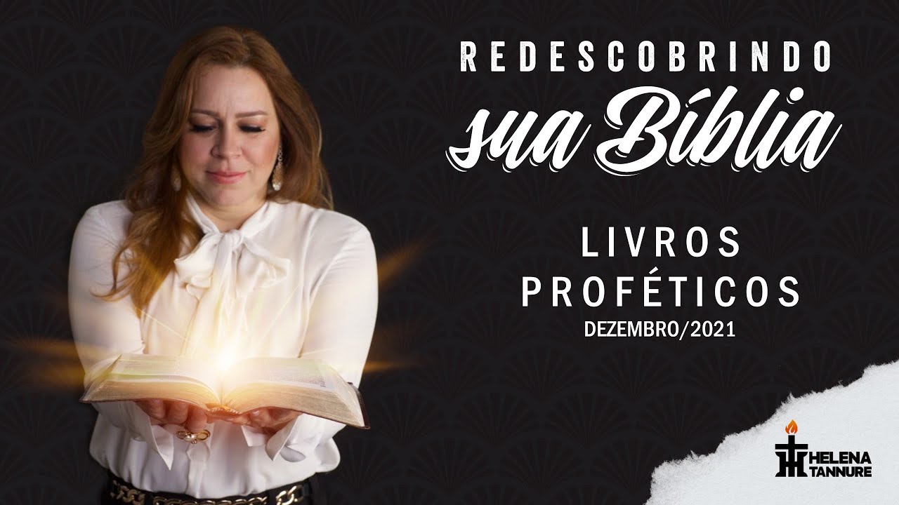 Helena Tannure - Livros Proféticos